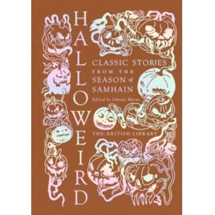 Halloweird - British Library Hardback Classics