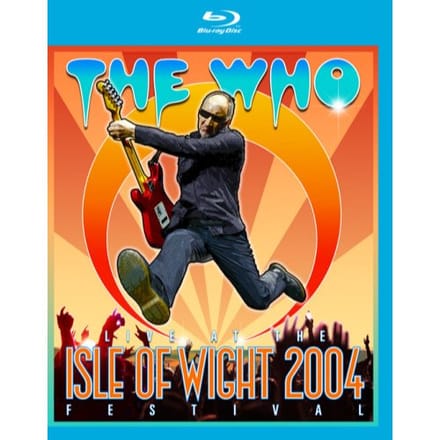 Live At The Isle Of Wight 2004 Festival - Who