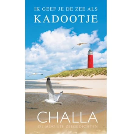 Texel, Ik Geef Je De Zee Als Kadootje! - Berend-Jan Challa