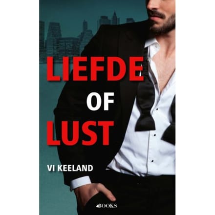 Liefde Of Lust - Vi Keeland
