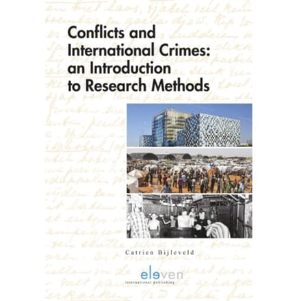Conflicts And International Crimes - Catrien Bijleveld