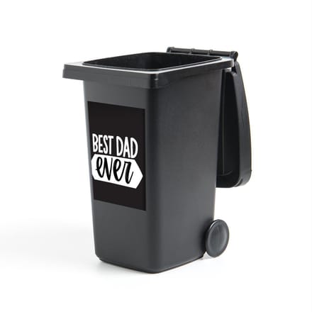 Container sticker Vaderdag Quotes - 1 - CM - Vaderdag presentje BEST DAD EVER - zwarte achtergrond - 40x60 cm - kliko sticker - weerbestendige containersticker