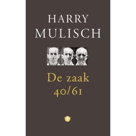 De Zaak 40-61 - Harry Mulisch