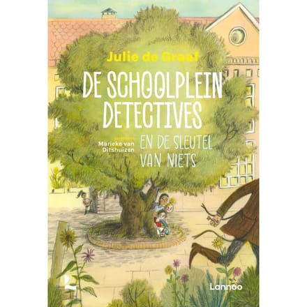 De Schoolpleindetectives En De Sleutel Van Niets - Julie de Graaf