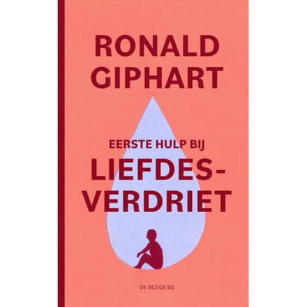 Over Liefdesverdriet - Ronald Giphart