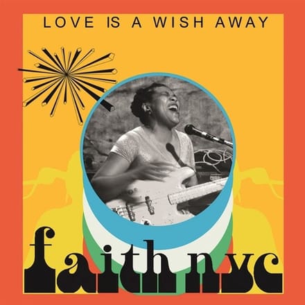 Faith Nyc - Love Is A Wish Away (2 LP)