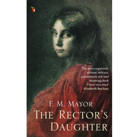 The Rector's Daughter - Virago Modern Classics - F.M. Mayor