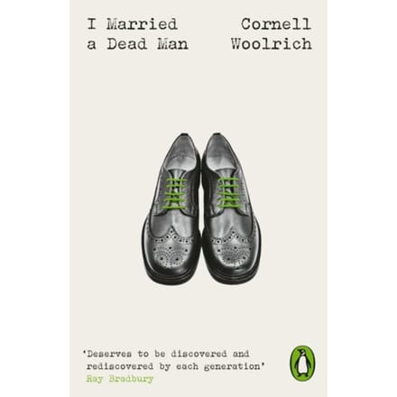 I Married A Dead Man - Penguin Modern Classics - Crime & Espionage - Cornell Woolrich