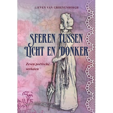 Sferen Tussen Licht En Donker - Lieven van Groenenborgh