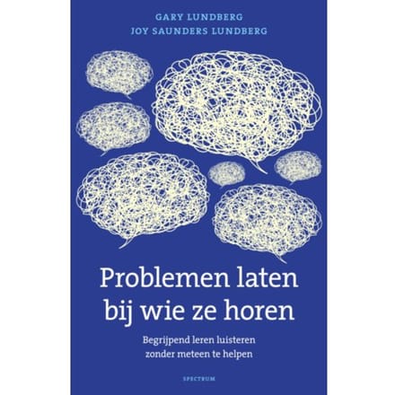 Problemen Laten Bij Wie Ze Horen - Gary Lundberg