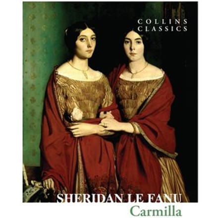 Carmilla - Collins Classics - Sheridan Le Fanu