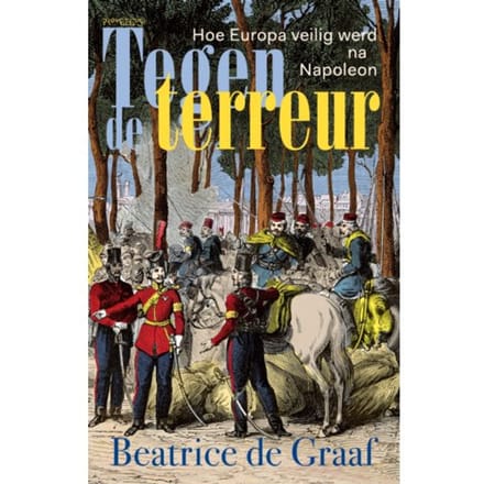 Tegen De Terreur - Beatrice de Graaf