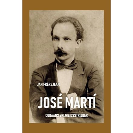 José Martí - Jan Frerejean
