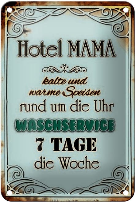 Blechschild Spruch 12x18cm Hotel Mama 7 Tage die Woche