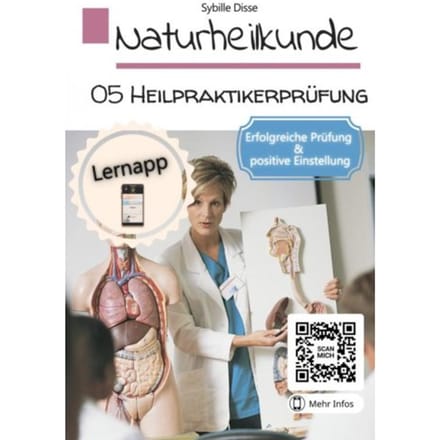 Naturheilkunde Band 05: Heilpraktikerprüfung - Sybille Disse