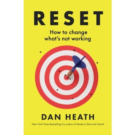 Reset - Dan Heath