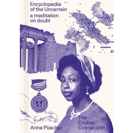 Encyclopedia Of The Uncertain - Anna Püschel