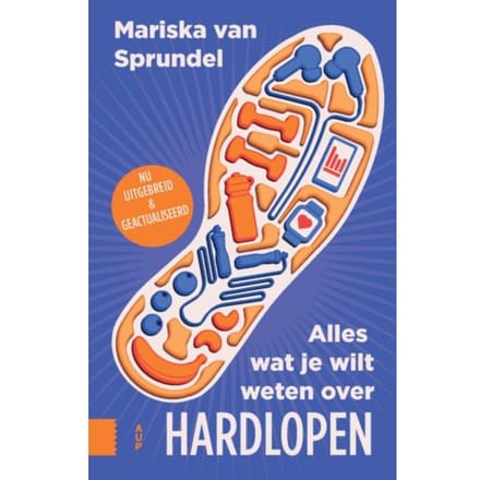 Alles Wat Je Wilt Weten Over Hardlopen - Mariska van Sprundel