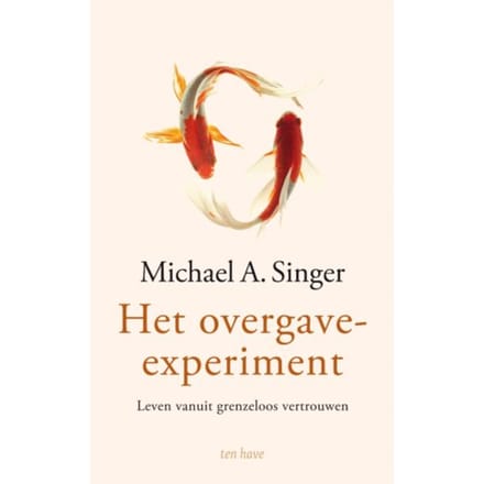 Het Overgave-Experiment - Michael A. Singer