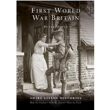 First World War Britain - Peter Doyle