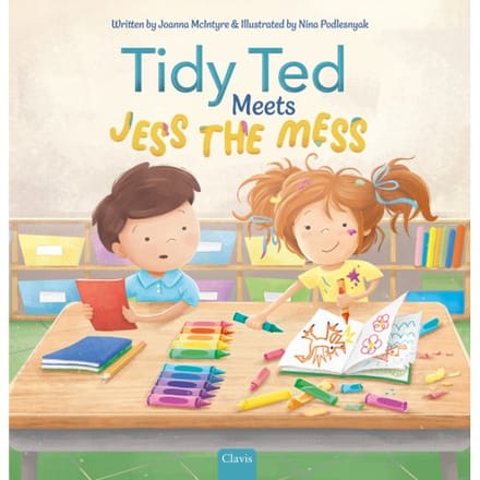 Tidy Ted Meets Jess The Mess - Joanna McIntyre