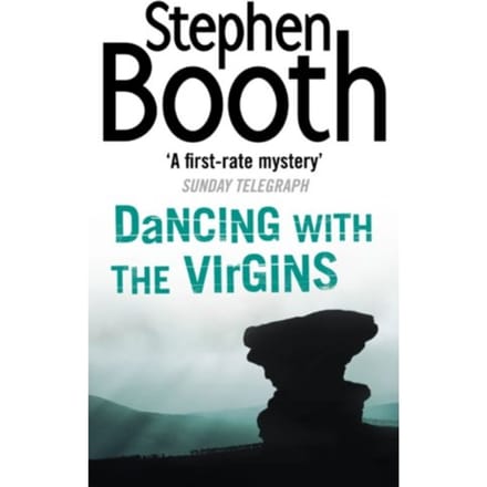 Dancing With The Virgins - Cooper And Fry Crime Series - Stephen Booth