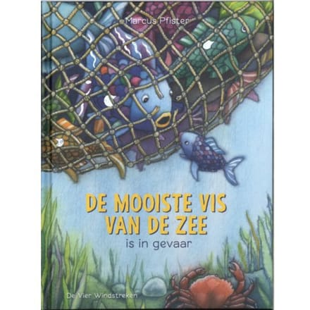 De Mooiste Vis Van De Zee Is In Gevaar - De Mooiste Vis Van De Zee - Marcus Pfister