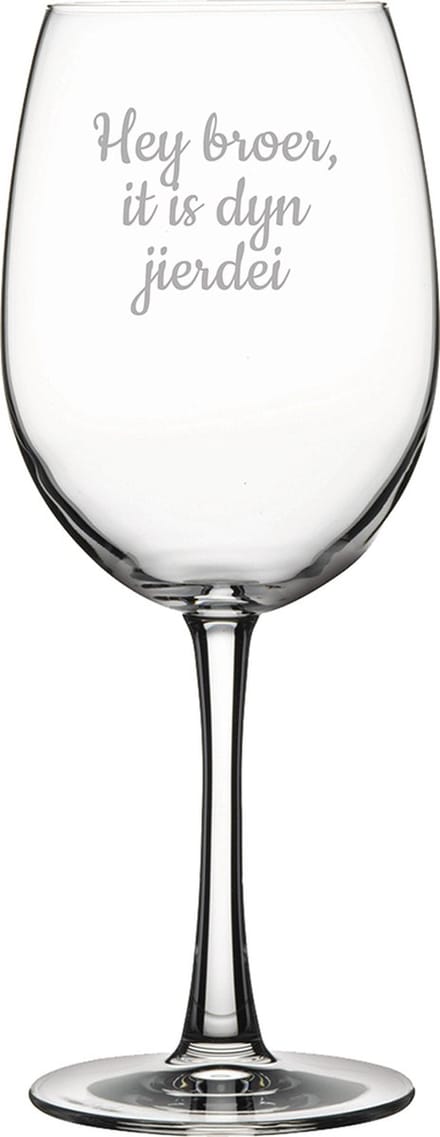 Rode wijnglas gegraveerd - 46cl - Hey broer it is dyn jierdei