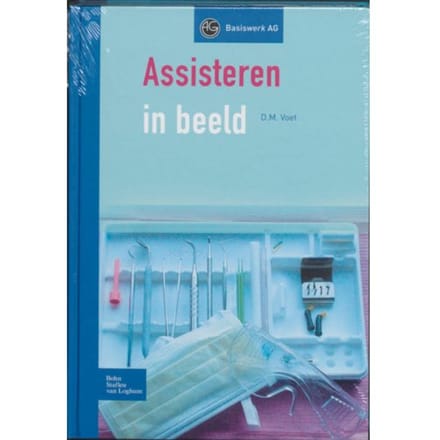 Assisteren In Beeld - Basiswerk Ag - D.M. Voet