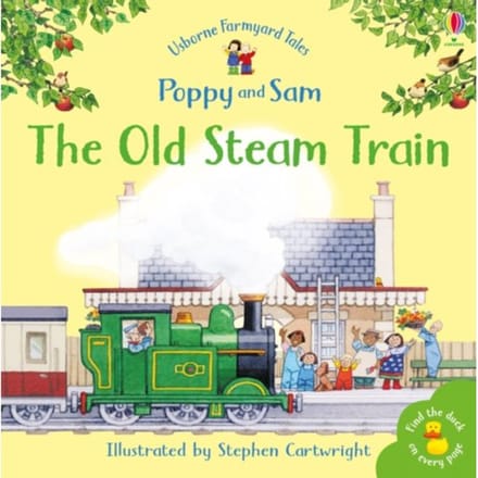 The Old Steam Train - Farmyard Tales - Heather Amery