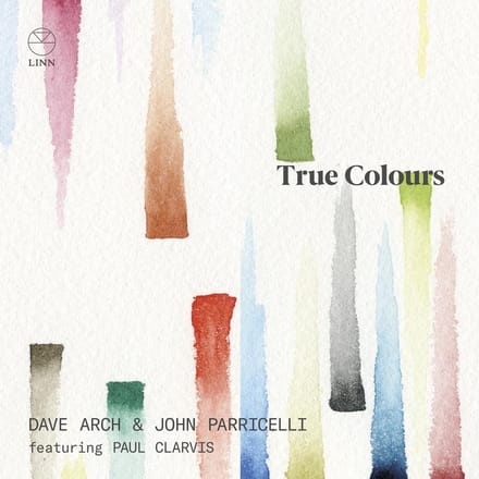 Dave Arch & John Parricelli - True Colours (CD)