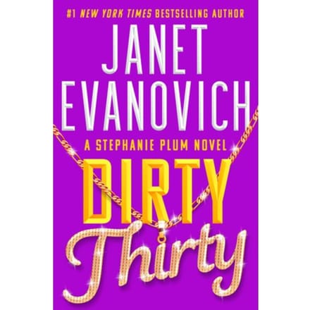 Dirty Thirty - Stephanie Plum - Janet Evanovich