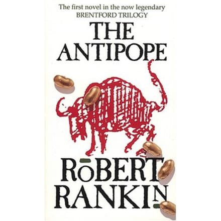 The Antipope - Brentford Trilogy - Robert Rankin