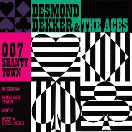 007 Shanty Town - Desmond Dekker & The Aces