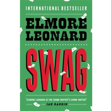 Swag - Elmore Leonard