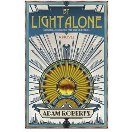 By Light Alone - Adam Roberts