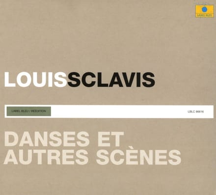 Louis Sclavis - Danses Et Autres Scenes (CD)