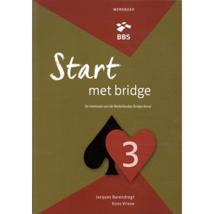 Start Met Bridge Werkboek 3 - Bridge Bond Specials - Jacques Barendregt