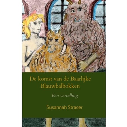 De Komst Van De Baarlijke Blauwbalbokken - Susannah Stracer