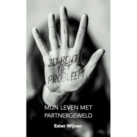 Jij Bent Het Probleem - Ester Wijnen