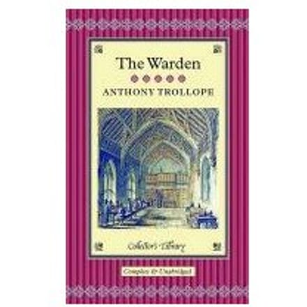 Warden - Trollope, Anthony