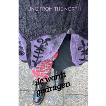 Je Wordt Gedragen - Juno From the North