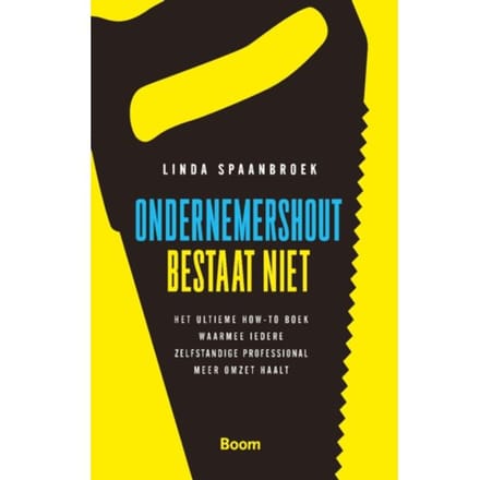 Ondernemershout Bestaat Niet - Linda Spaanbroek