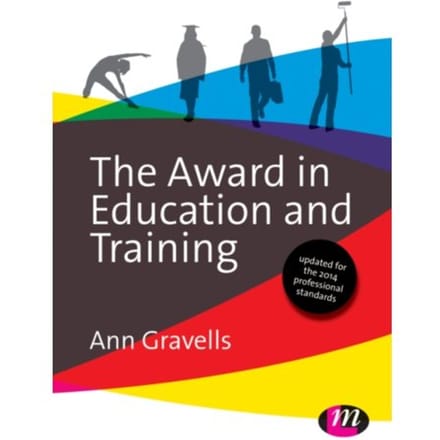 The Award In Education And Training - Gravells, Ann