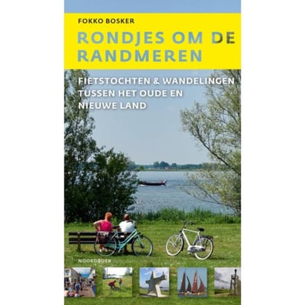 Rondjes Om De Randmeren - Fokko Bosker