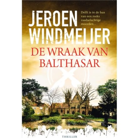 De Wraak Van Balthasar - Jeroen Windmeijer