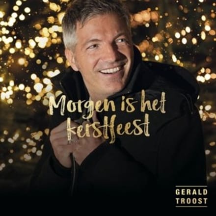 Gerald Troost - Morgen Is Het Kerstfeest (CD)