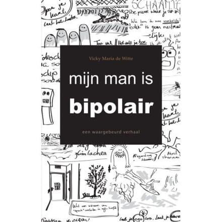 Mijn Man Is Bipolair - Vicky Maria de Witte