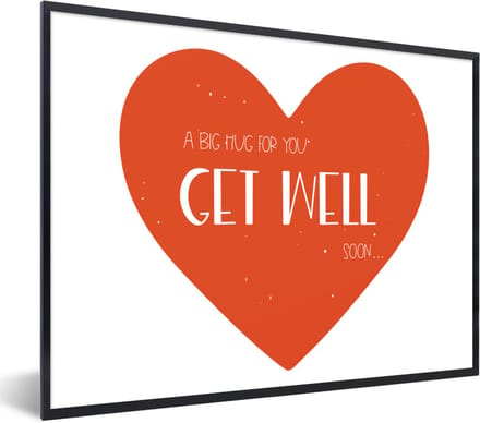 Fotolijst incl. Poster - Beterschap - Quote - Rood - Knuffel - 80x60 cm - Posterlijst