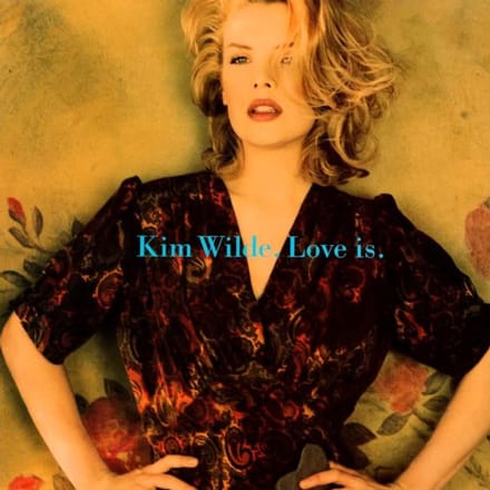 Love Is - Kim Wilde